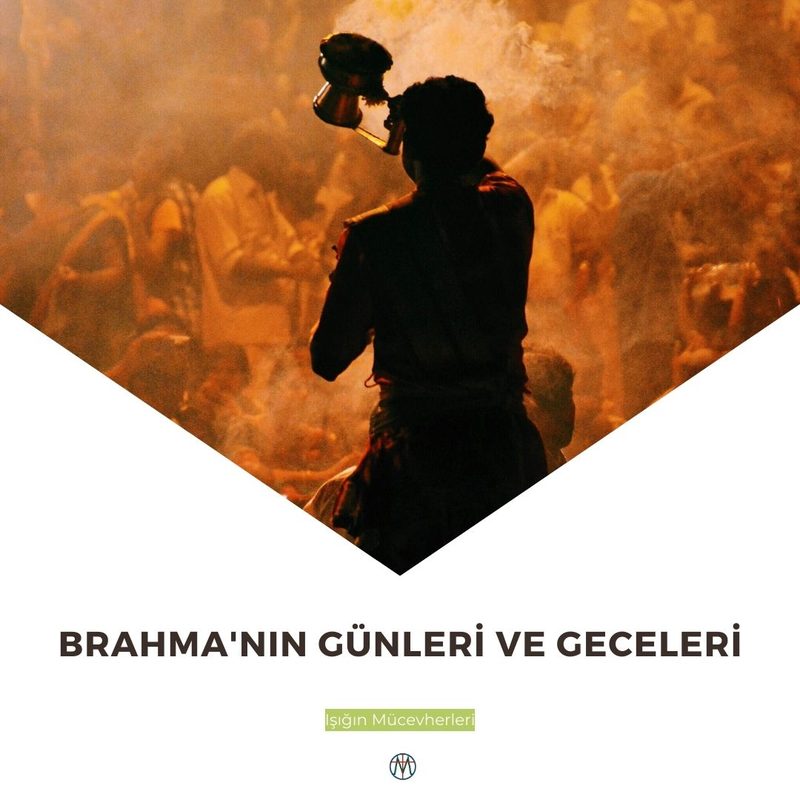 Brahma'nın Günleri ve Geceleri
