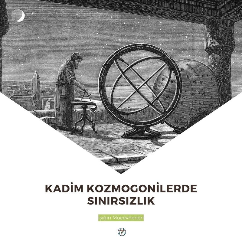 Kadim Kozmogonilerde Sınırsızlık