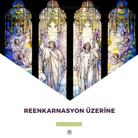 Reenkarnasyon Üzerine