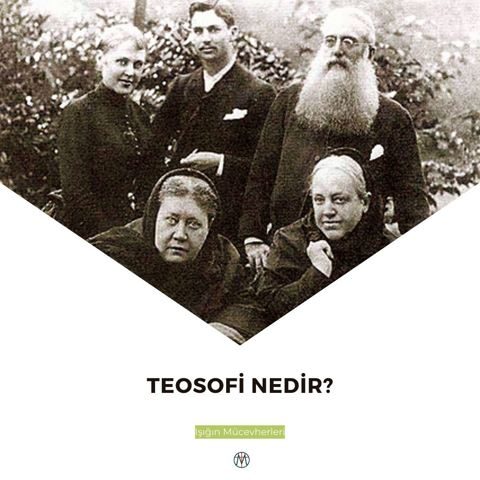 Teosofi Nedir?