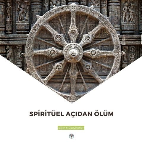 Teosofik Açıdan Ölüm Nedir?